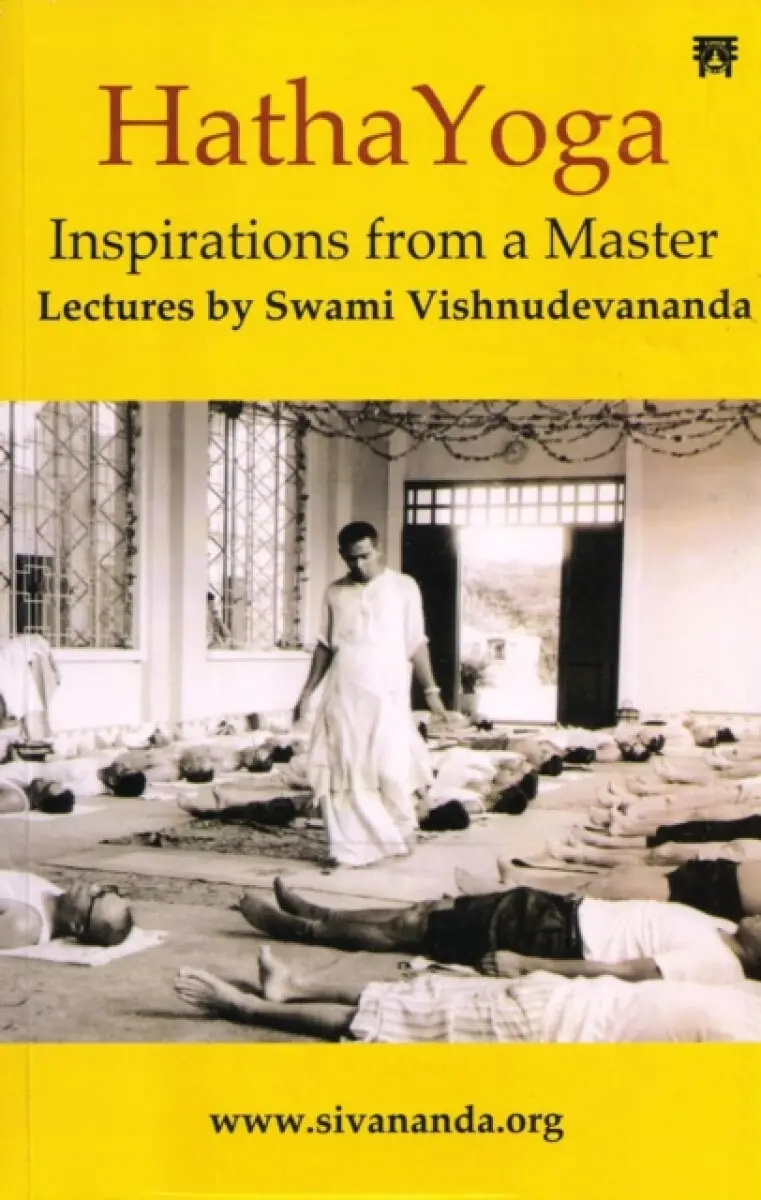 Hatha Yoga - Swami Vishnudevananda