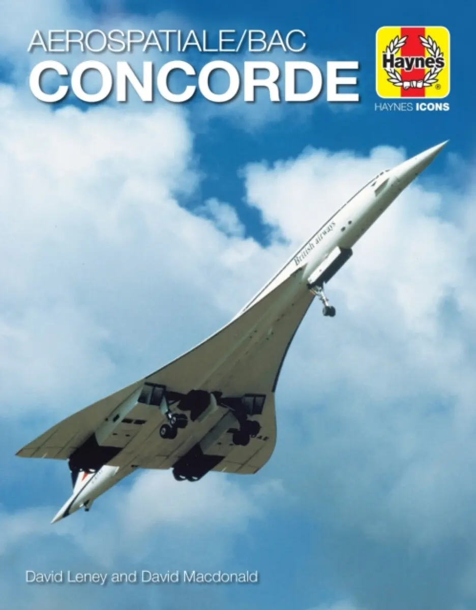 Haynes Icons Concorde - David Leney, David Macdonald