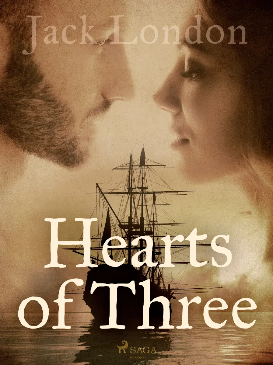 Hearts of Three - Jack London