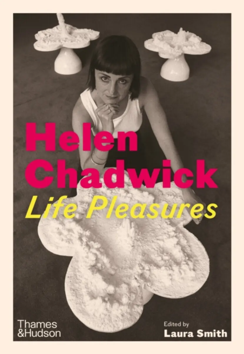 Helen Chadwick - Laura Smith