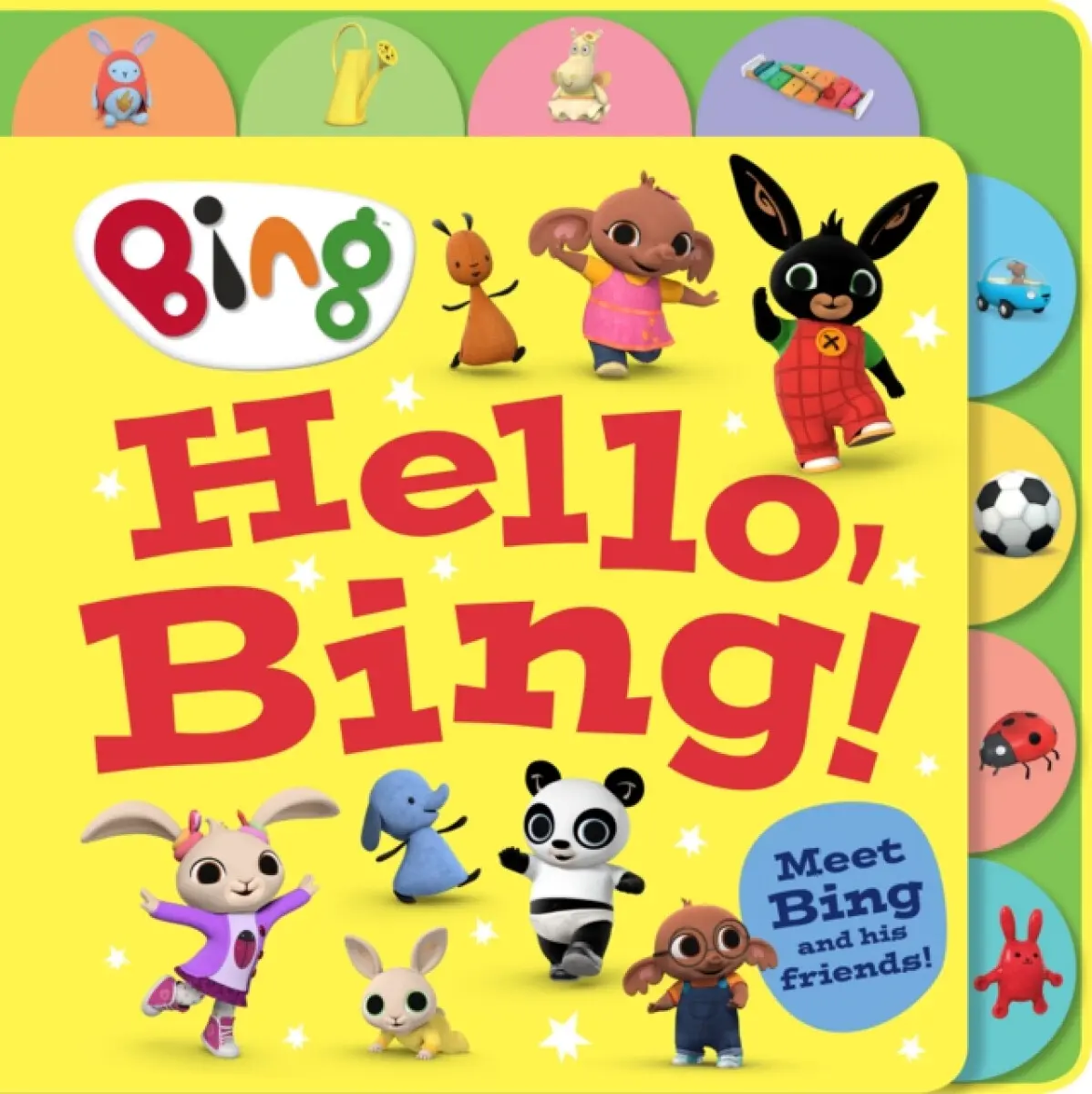 Hello, Bing! (Tabbed Board) - HarperCollins Children’s Books