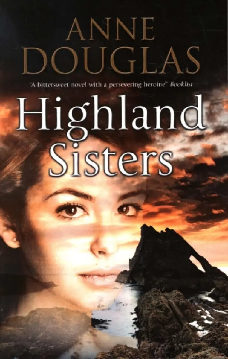 Highland Sisters - Anne Douglas