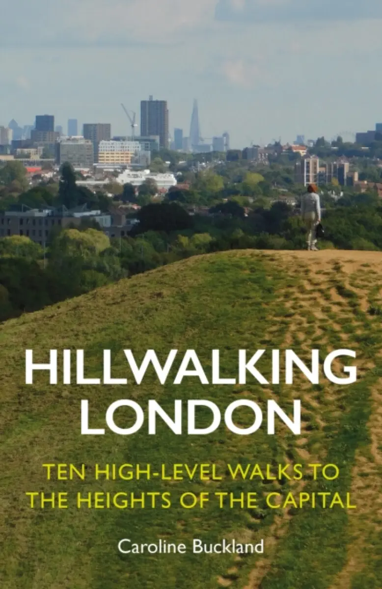 Hillwalking London - Caroline Buckland