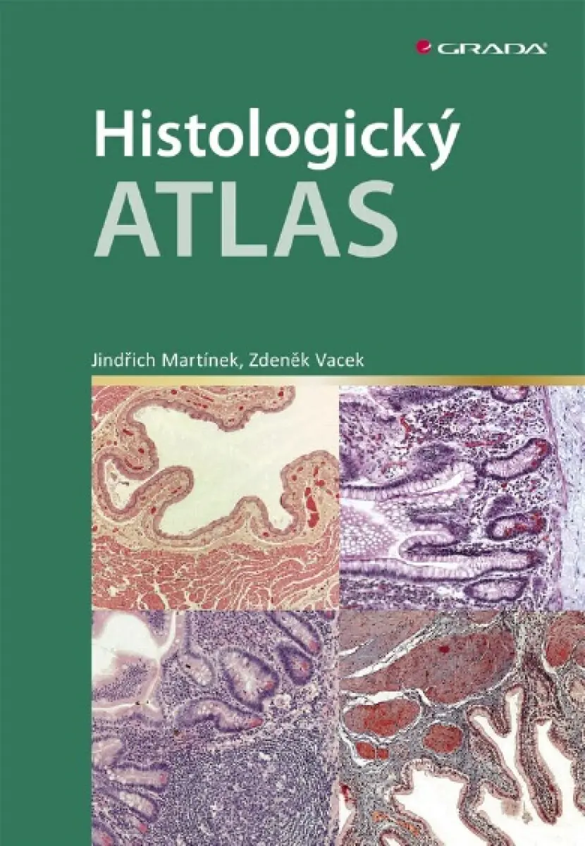 Histologický atlas - Jindřich Martínek, Zdeněk Vacek