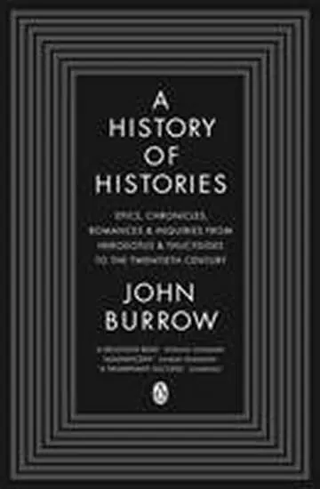 History of Histories - Burrow, John