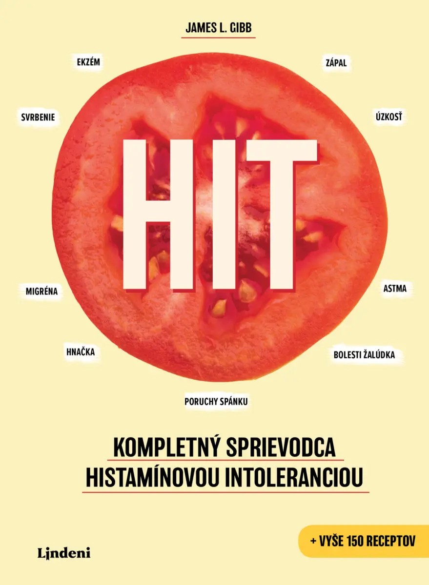 HIT: Kompletný sprievodca histamínovou intoleranciou - James L. Gibbs