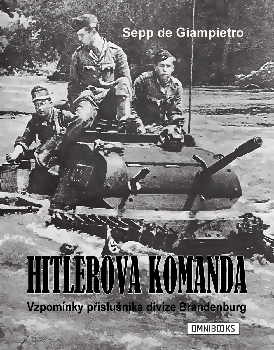 Hitlerova komanda - Sepp de Giampietro