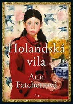 Holandská vila - Ann Patchett