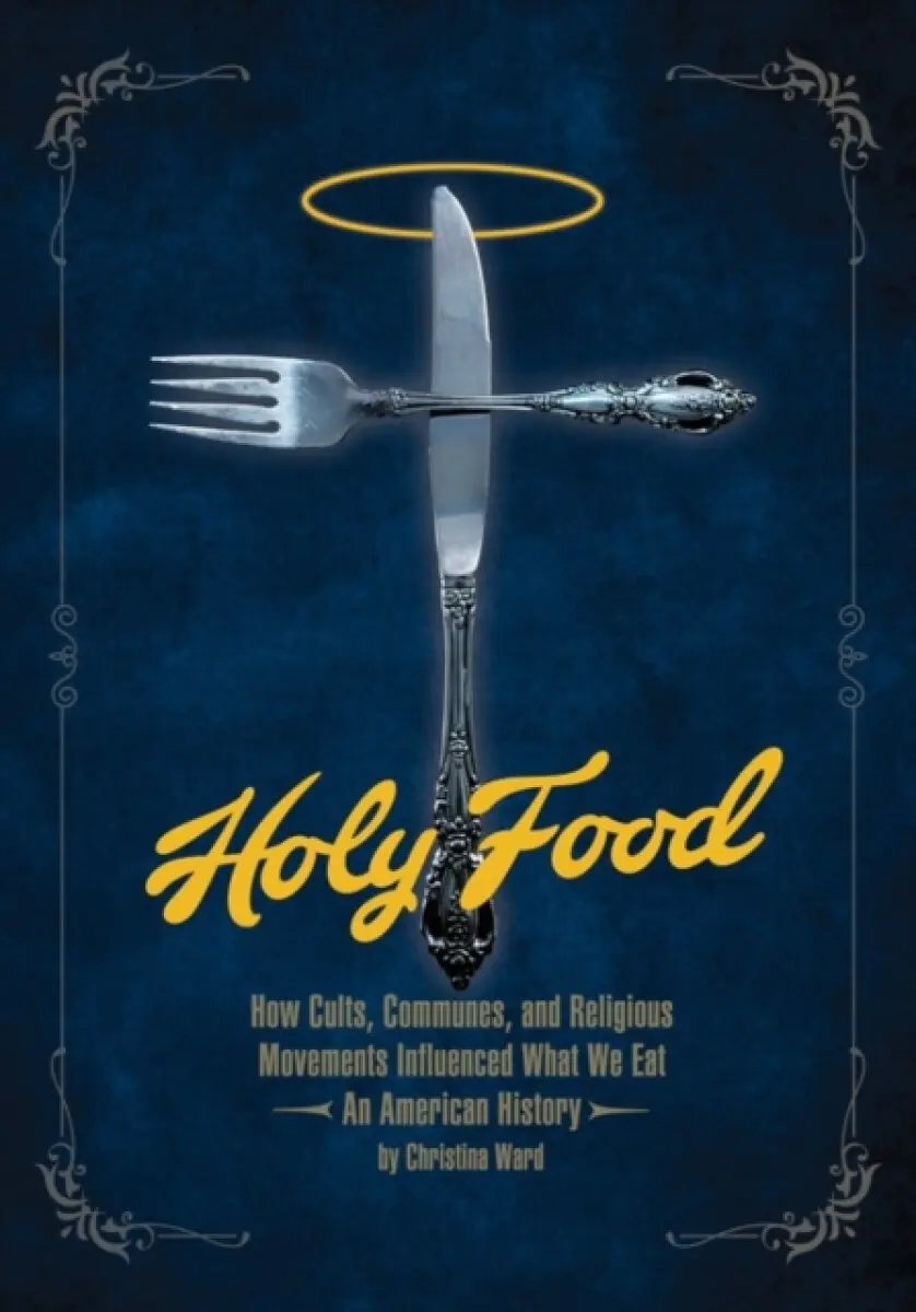 Holy Food - Christina Ward