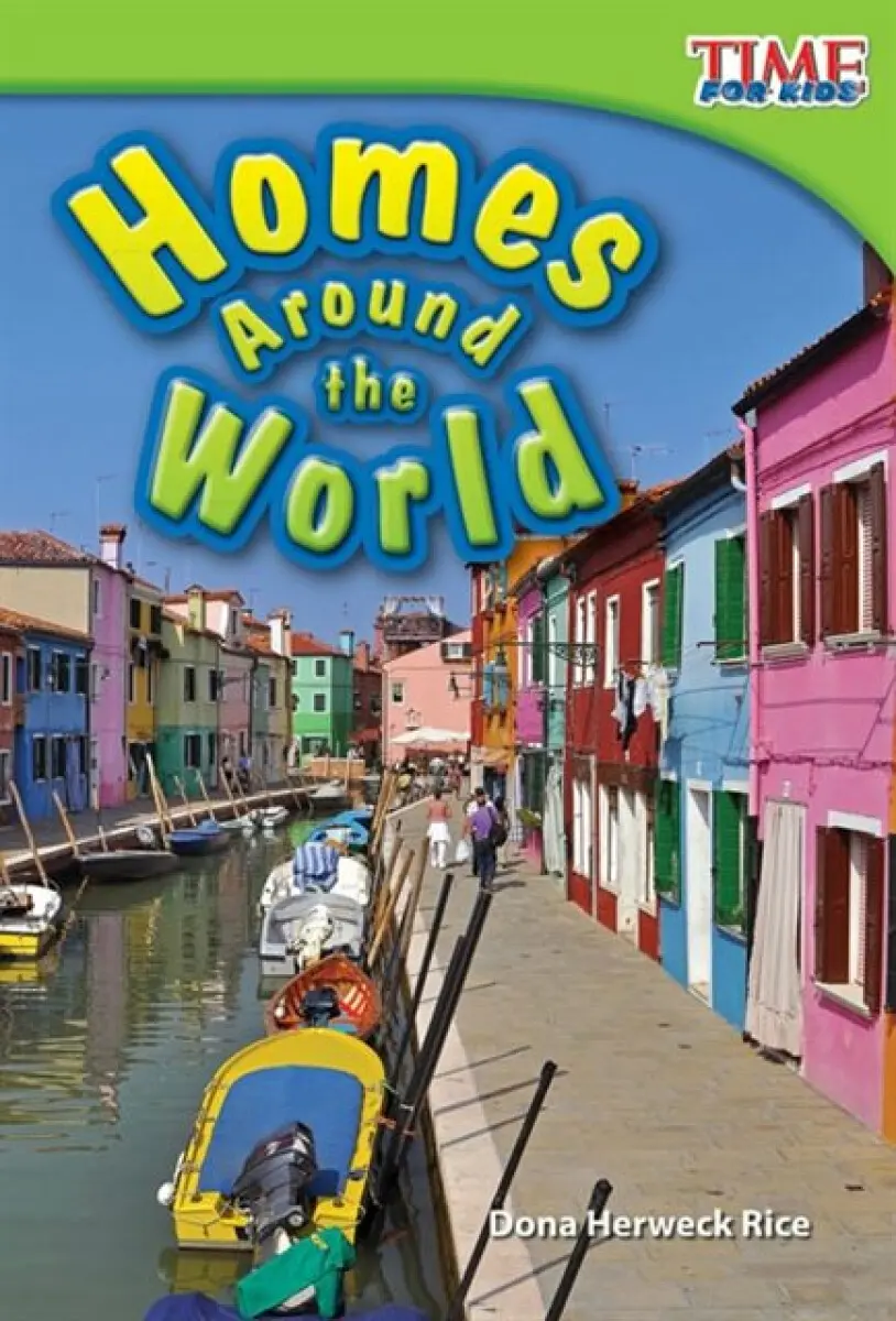 Homes Around the World - Dona Herweck Rice