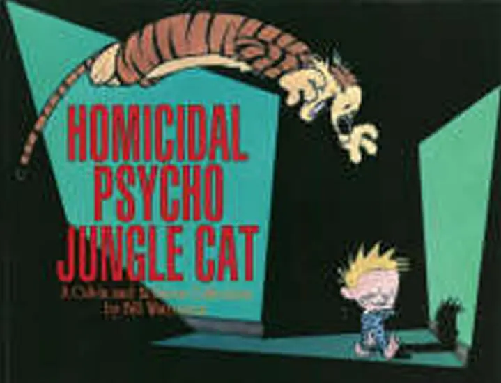 Homicidal Psycho Jungle Cat (Calvin & Hobbes Series: Book Thirteen),Homicidal Psycho Jungle Cat (Calvin & Hobbes Series: Book Thirteen) - kniha z kate