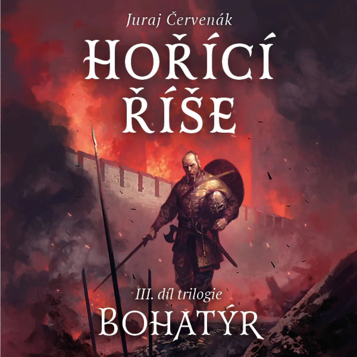 Hořící říše - Juraj Červenák - audiokniha