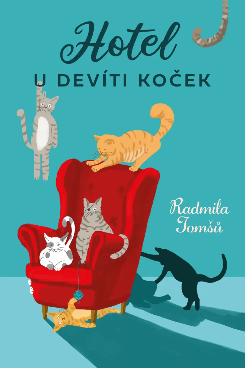 Hotel U Devíti koček - Radmila Tomšů