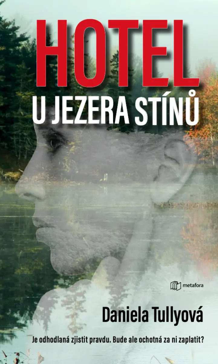 Hotel u Jezera stínů - Daniela Tullyová