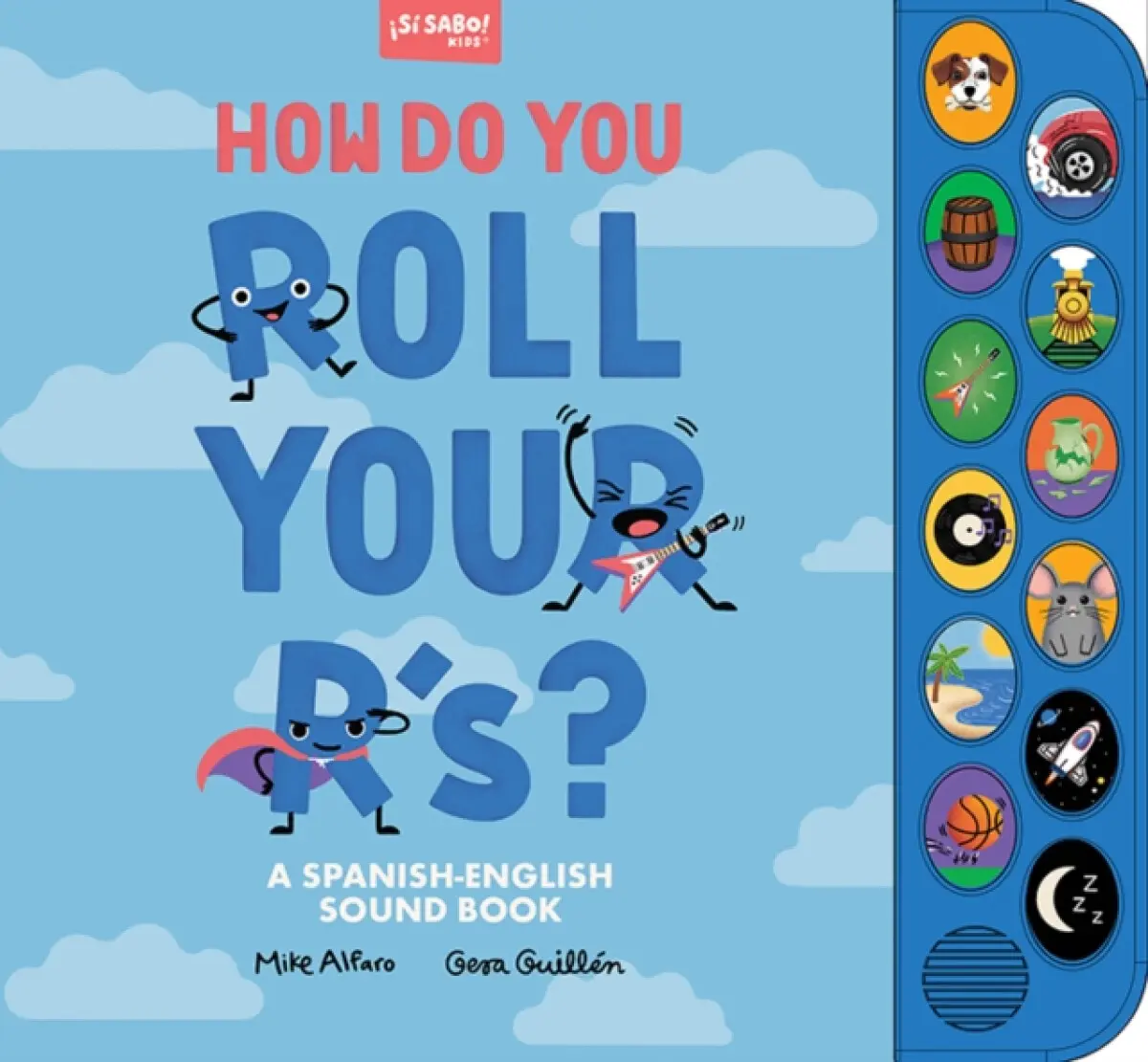How Do You Roll Your R's? - Mike Alfaro, Gerardo Guillén