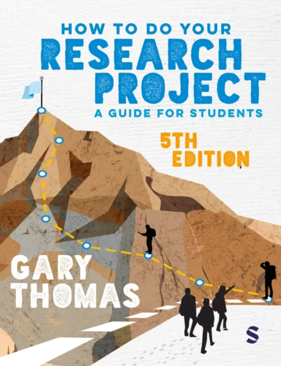 How to Do Your Research Project - Gary Thomas