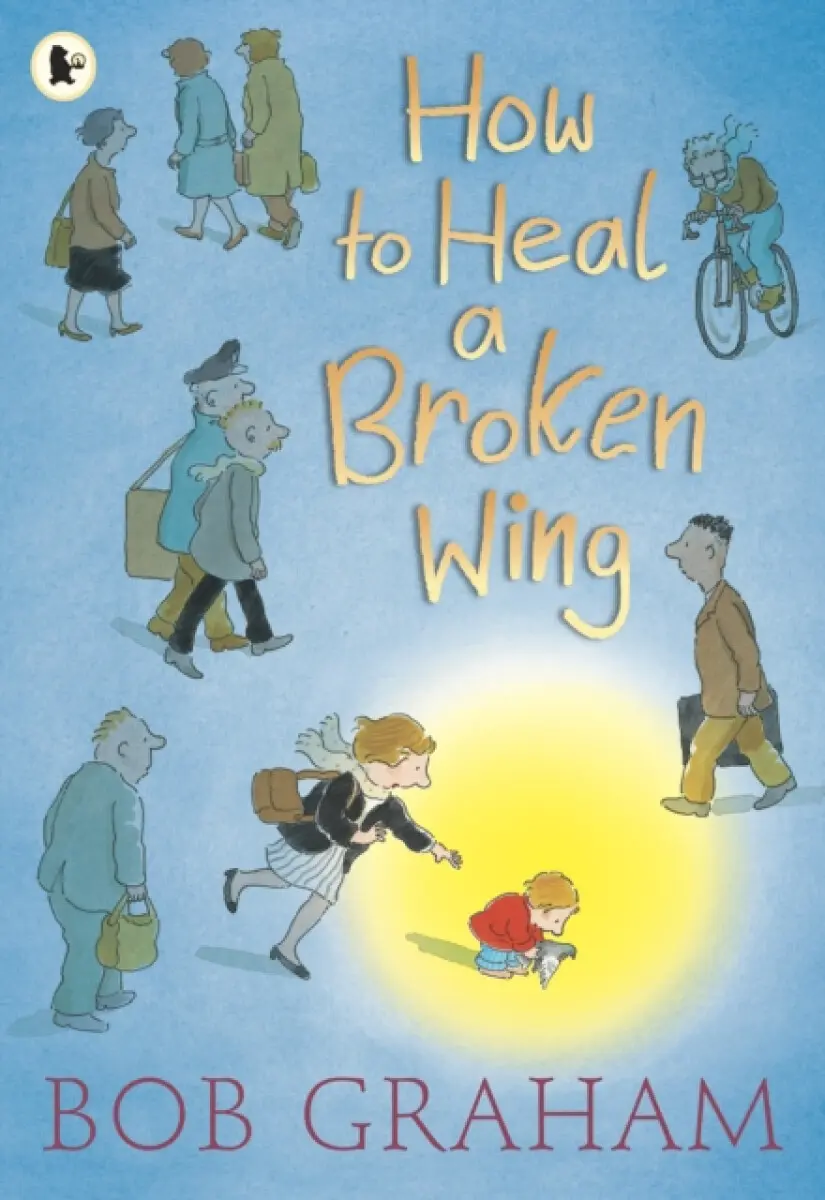 How to Heal a Broken Wing - Graham Bob