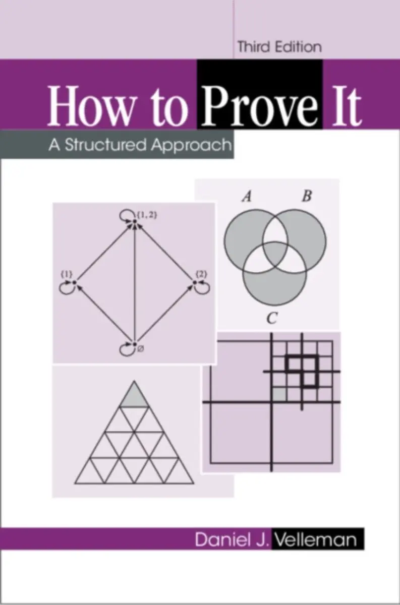 How to Prove It - Daniel J. Velleman