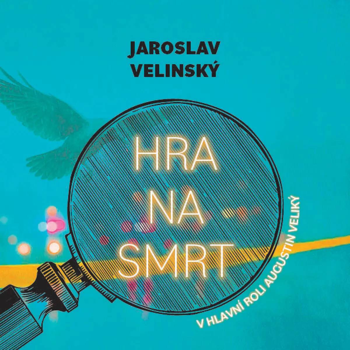 Hra na smrt - Jaroslav Velinský - audiokniha