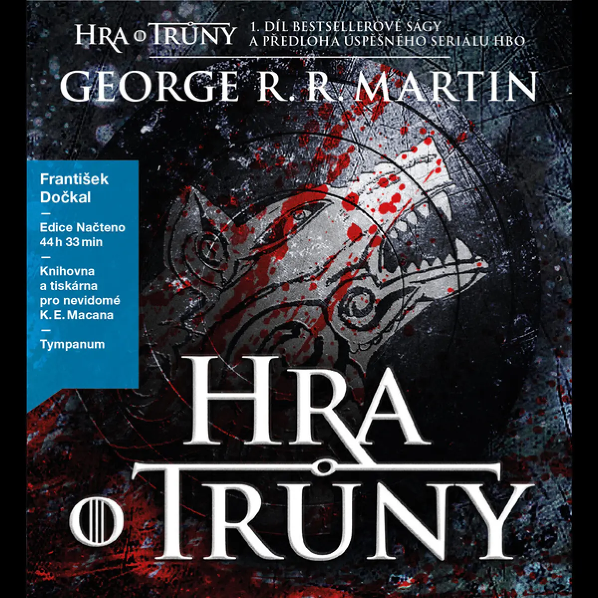 Hra o trůny - George R. R. Martin - audiokniha