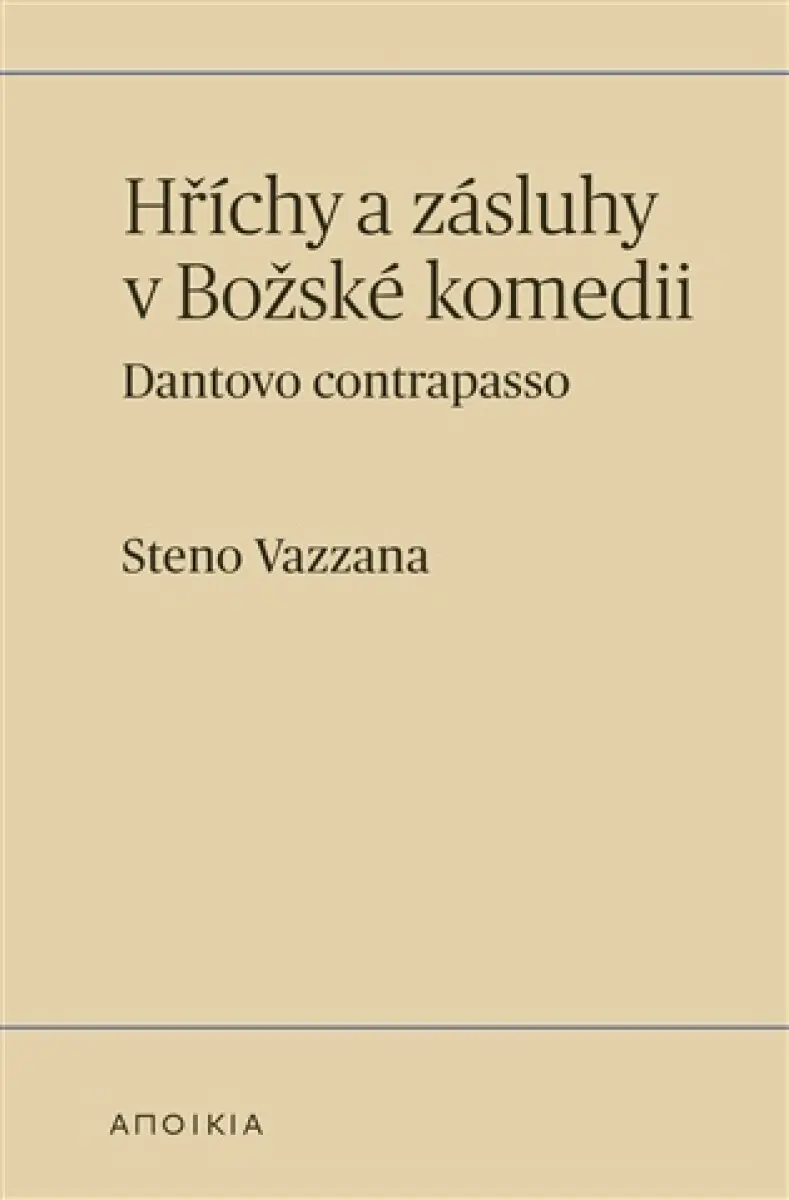 Hříchy a zásluhy v Božské komedii - Steno Vazzana