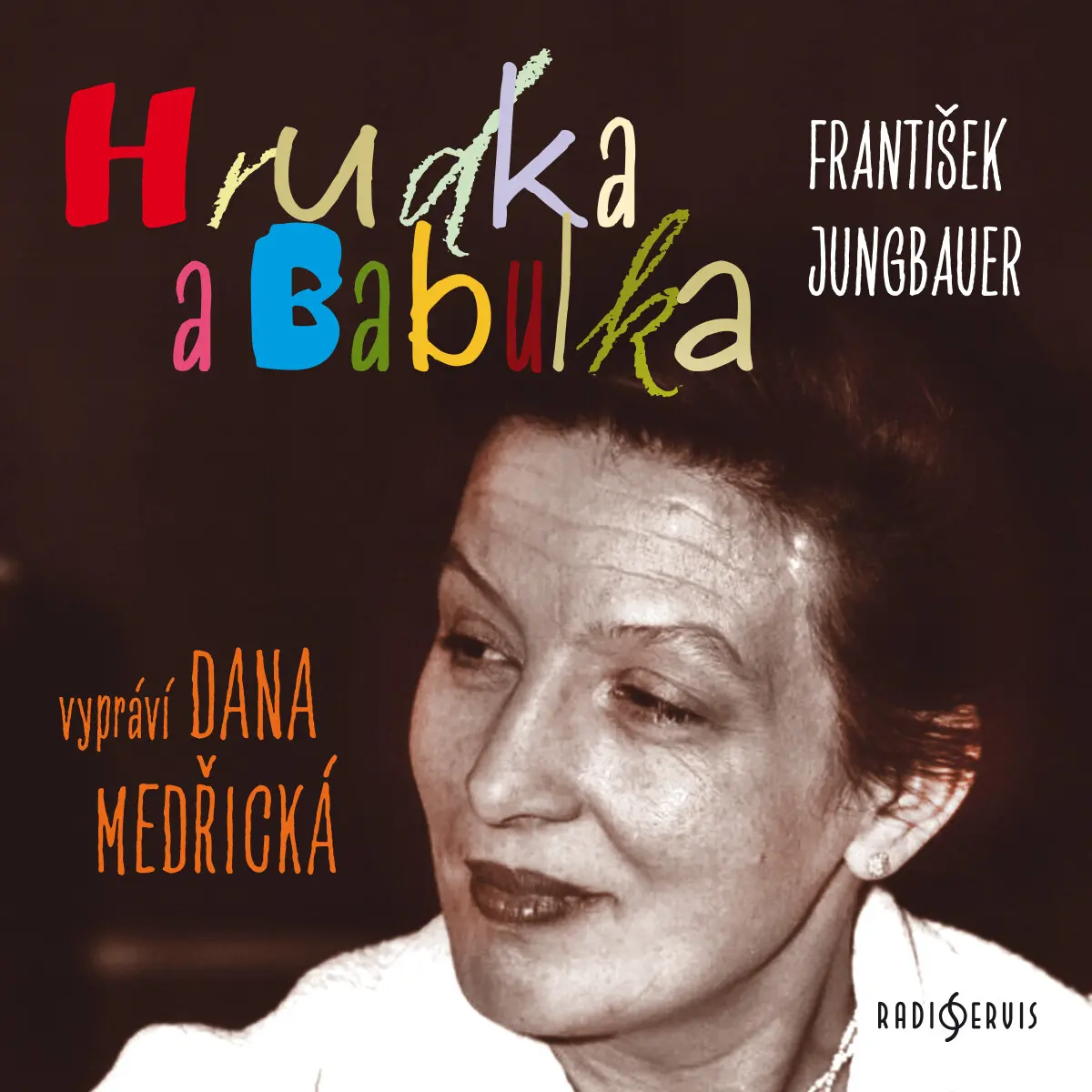 Hrudka Babulka - František Jungbauer - audiokniha