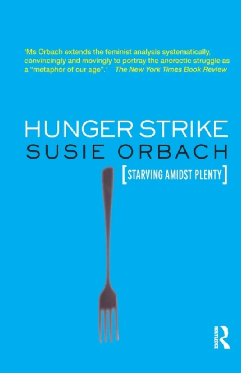 Hunger Strike - Susie Orbach
