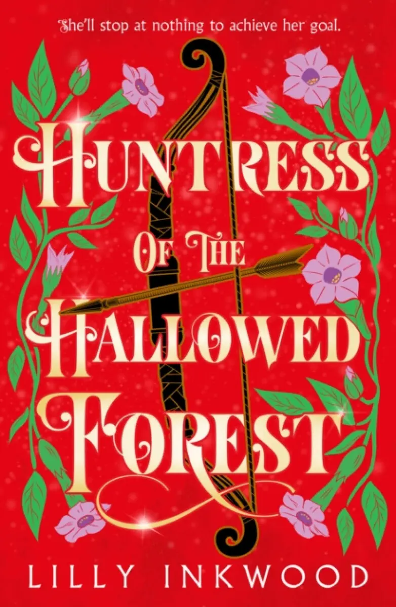 Huntress of the Hallowed Forest - Lilly Inkwood