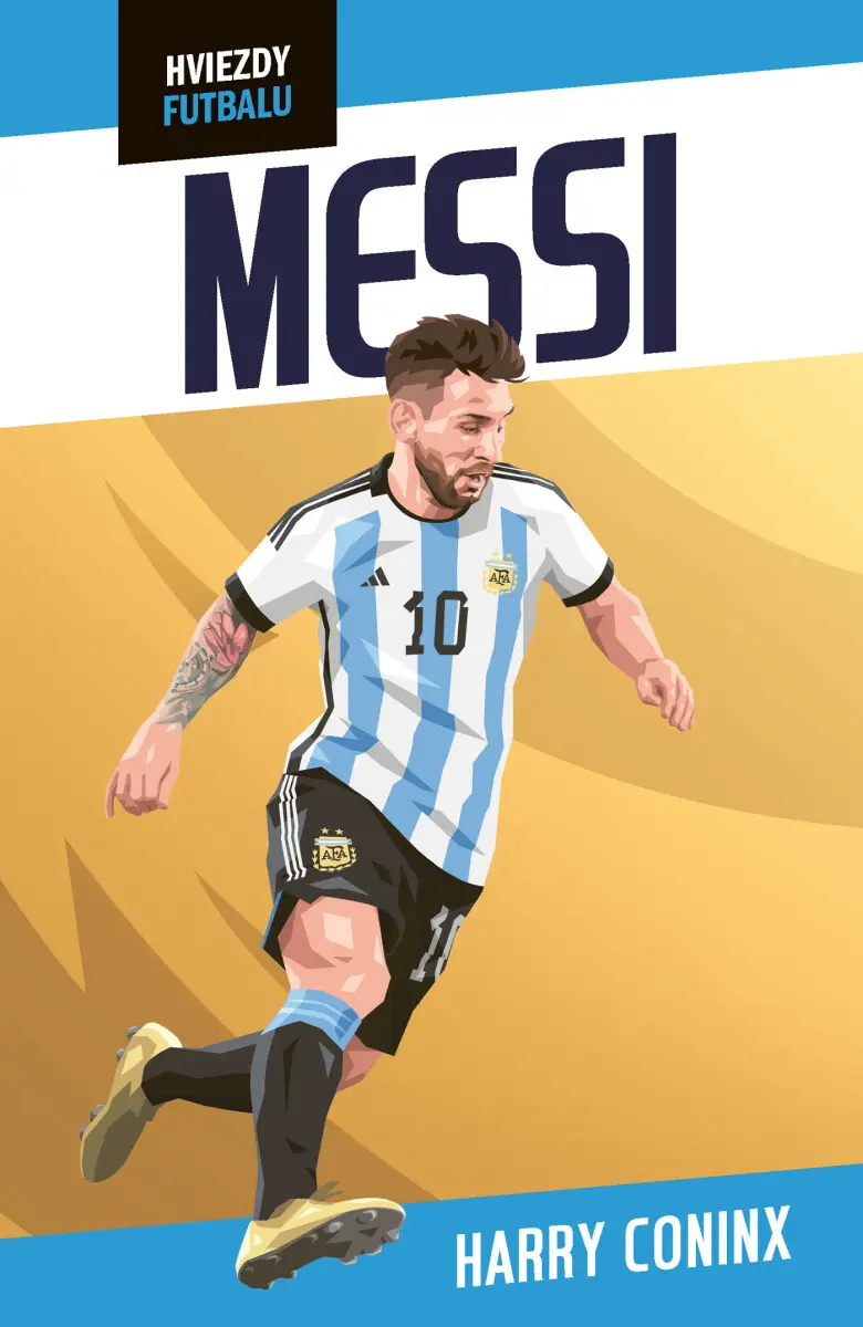 Hviezdy futbalu: Messi - Harry Coninx