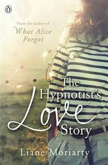 Hypnotist's Love Story - Moriarty, Liane