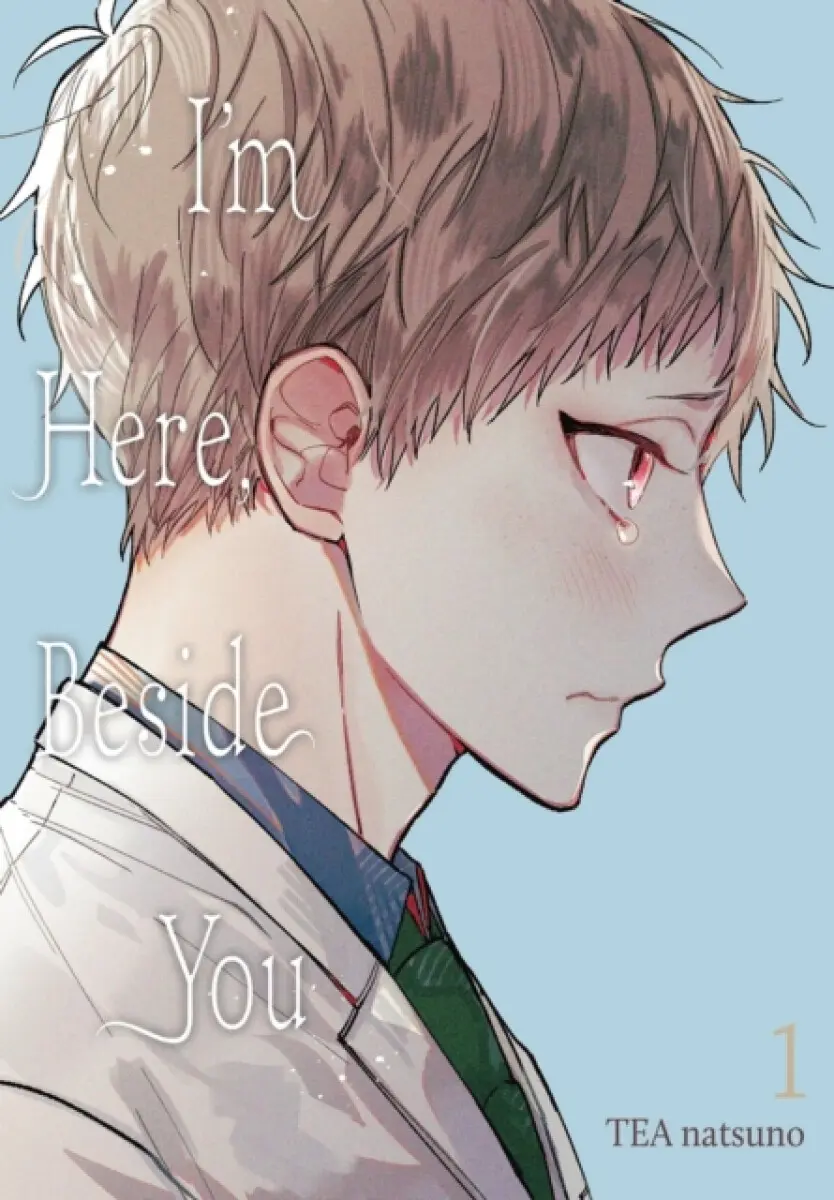 I'm Here, Beside You 1 - Leighann Harvey, TEA natsuno