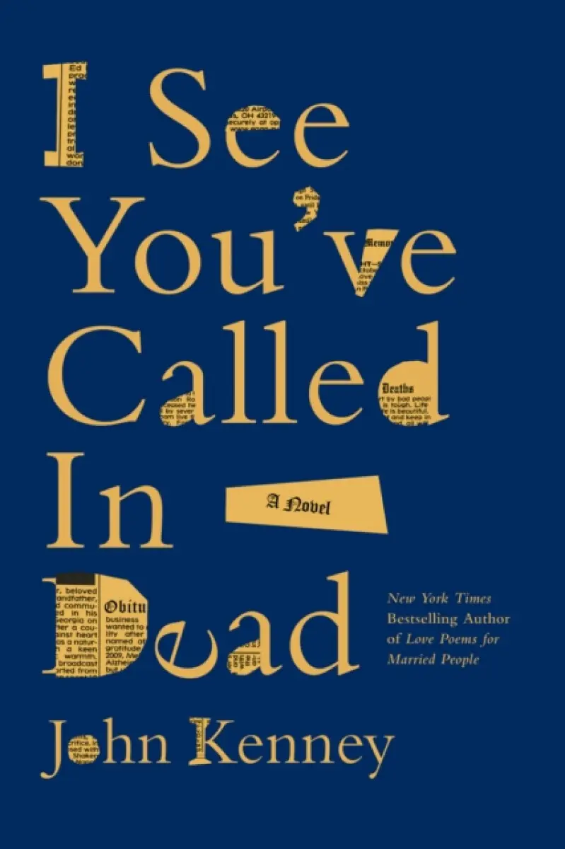 I See You've Called in Dead - Kenney John
