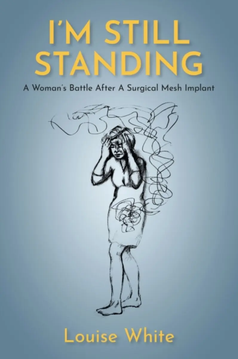 I’m still standing - Louise White