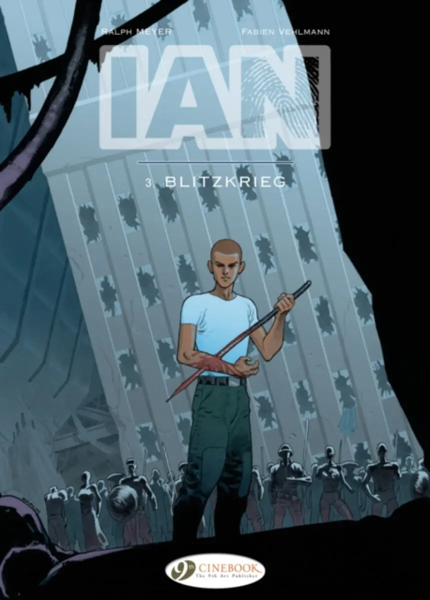 Ian Vol. 3: Blietzkrieg - Fabien Vehlmann