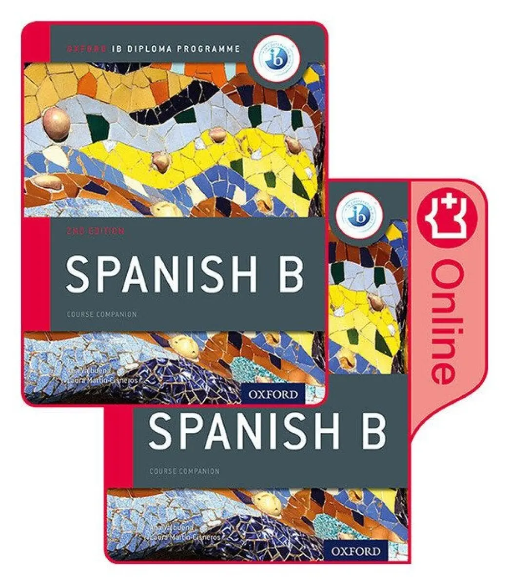 Oxford IB Diploma Programme: IB Spanish B Print and Enhanced Online Course Book Pack - Ana Valbuena, Laura Martin Cisneros