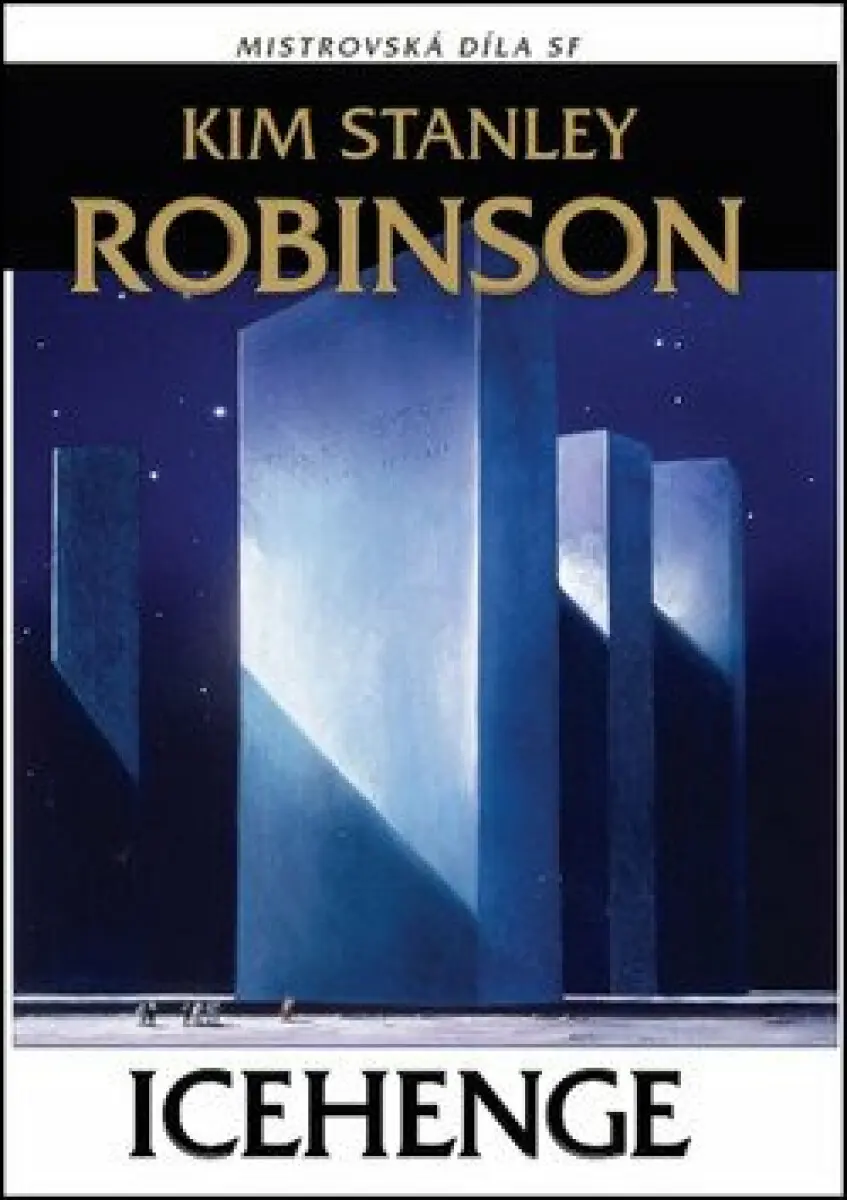 Icehenge - Kim Stanley Robinson