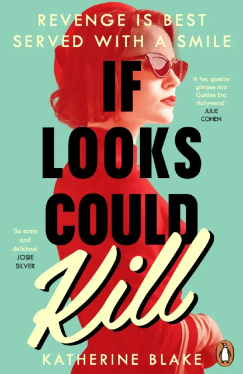 If Looks Could Kill - Katherine Blake