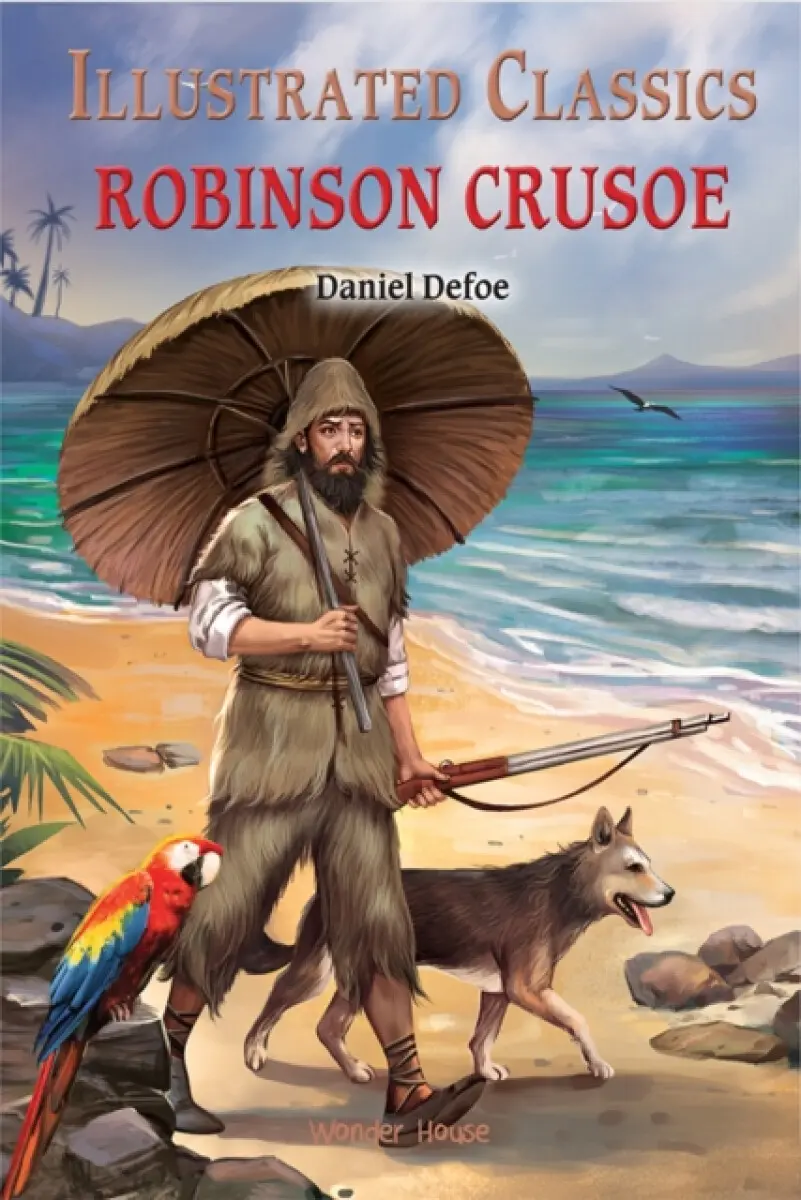 Illustrated Classics - Robinson Crusoe: Abridged Novels With Review Questions - Wonder House Books