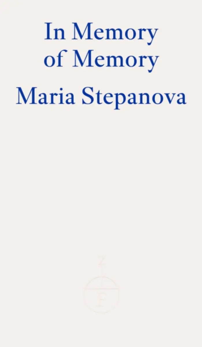 In Memory of Memory - Maria Stepanova,In Memory of Memory - Maria Stepanova - kniha z kategorie História
