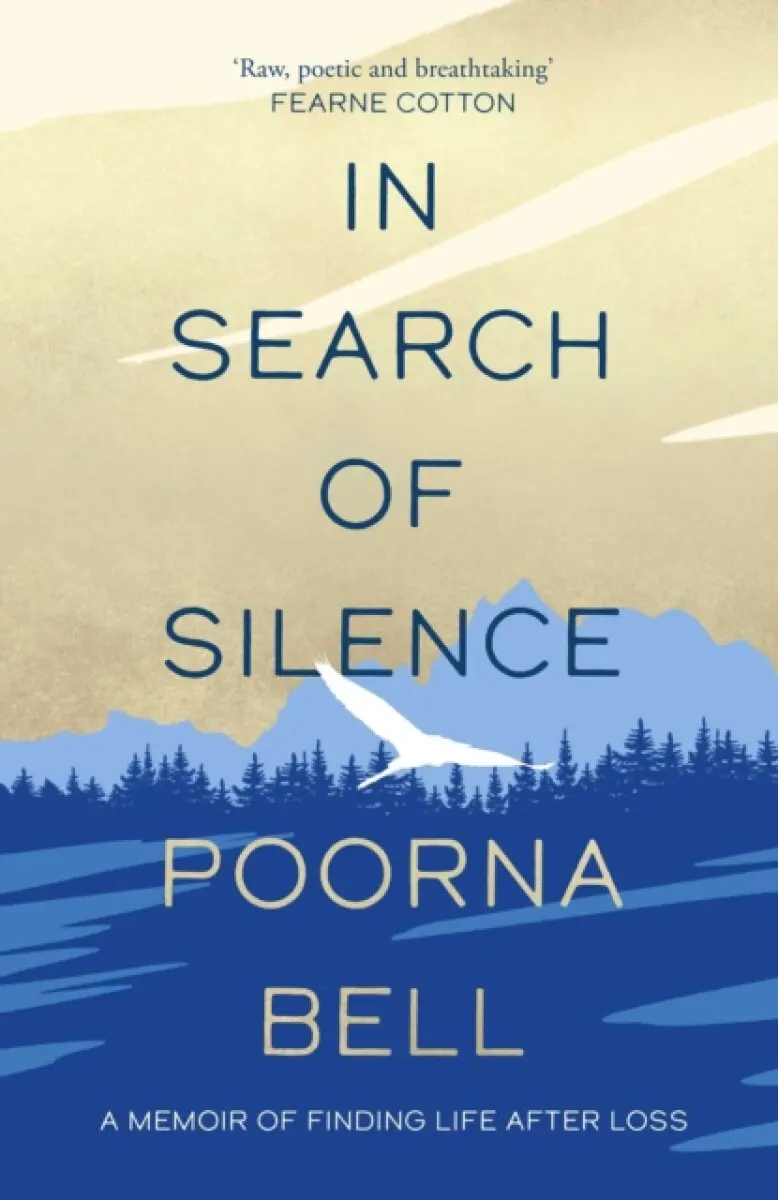 In Search of Silence - Poorna Bell
