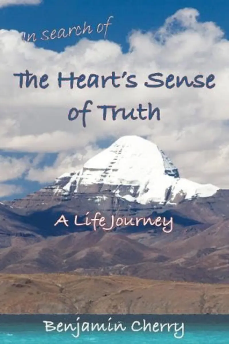 In Search of the Heart's Sense of Truth - Benjamin Cherry