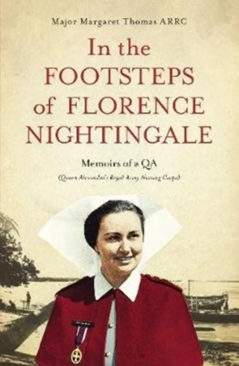 In the Footsteps of Florence Nightingale - Margaret Thomas