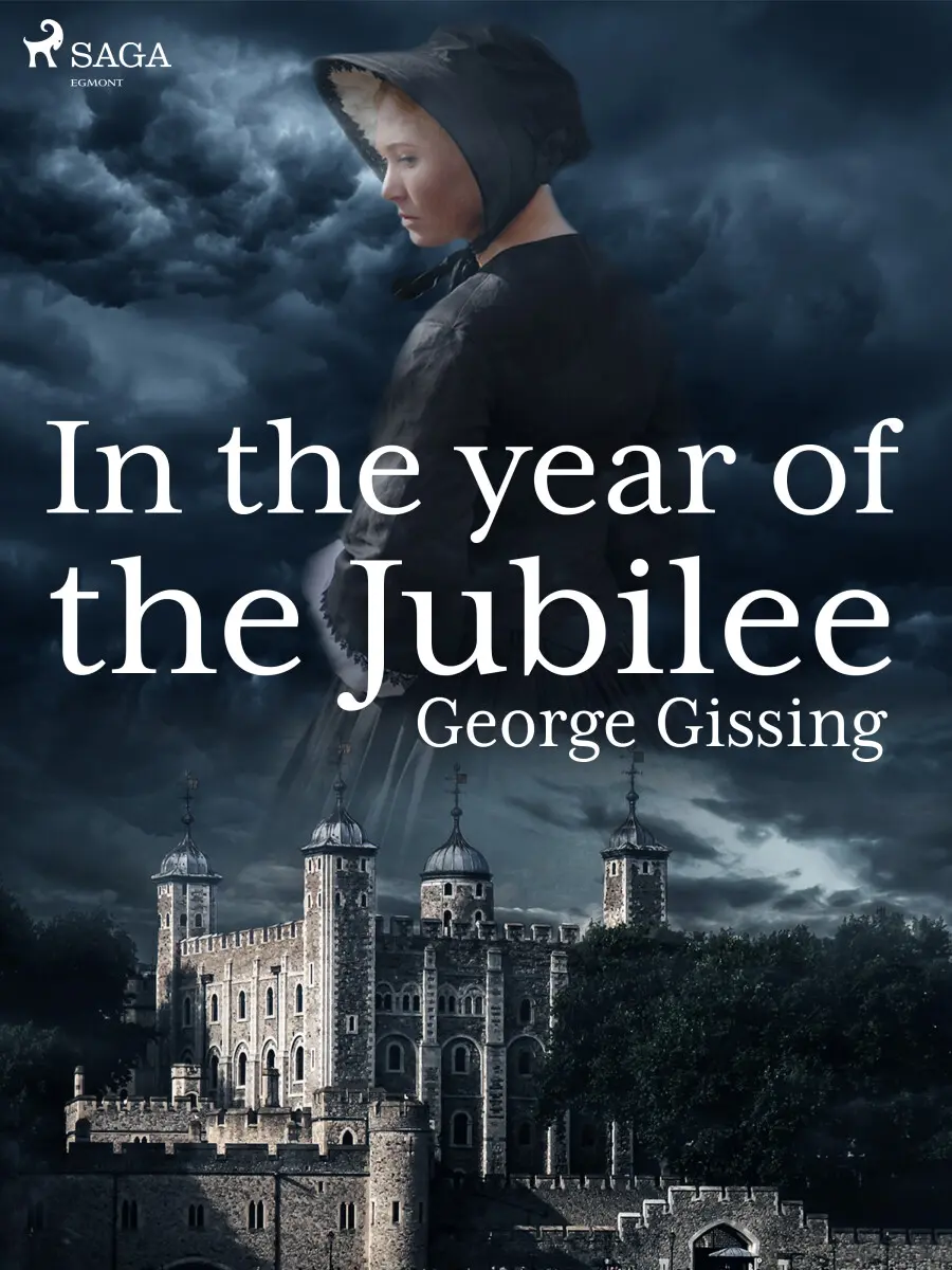 In the Year of the Jubilee - George Gissing