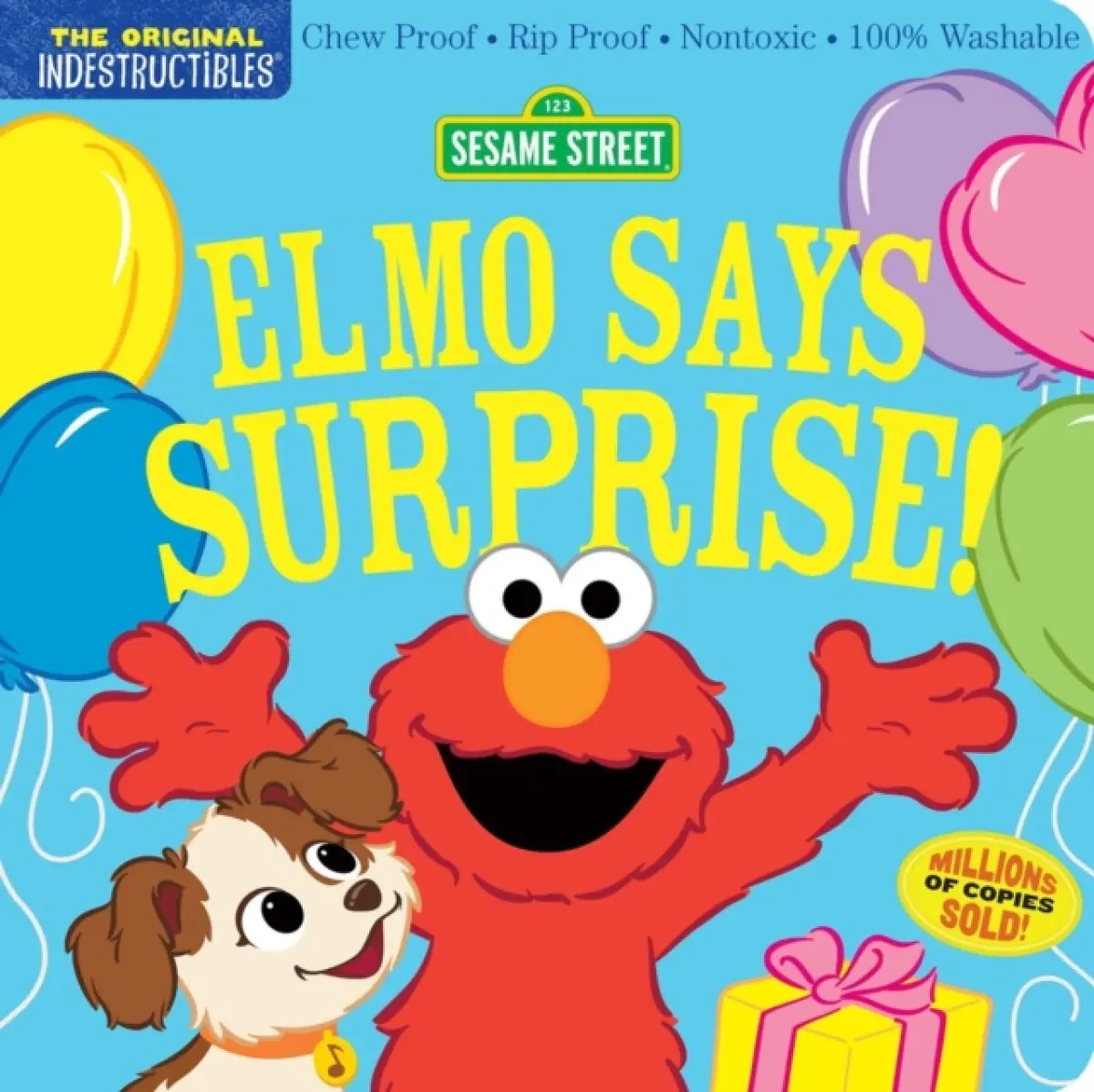 Indestructibles (The Original): Sesame Street: Elmo Says Surprise! - Amy Pixton, Sesame Street