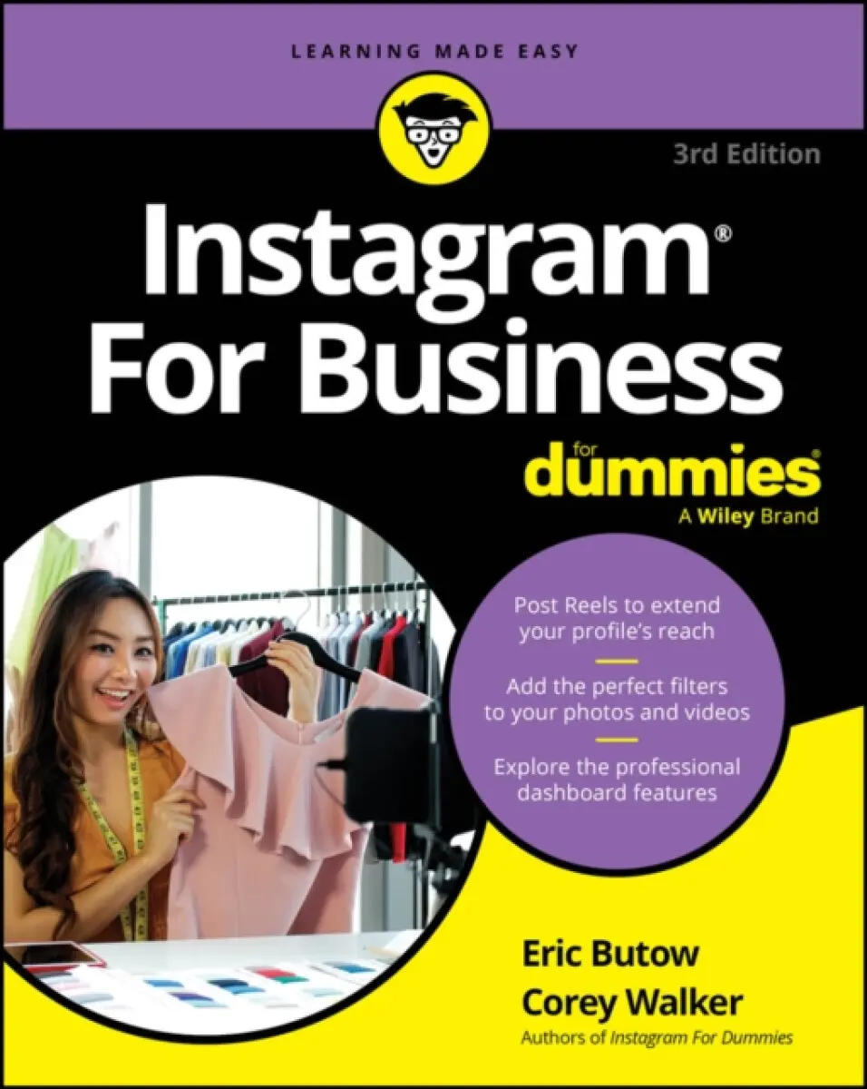 Instagram For Business For Dummies, 3rd Edition - Corey Walker, Eric Butow