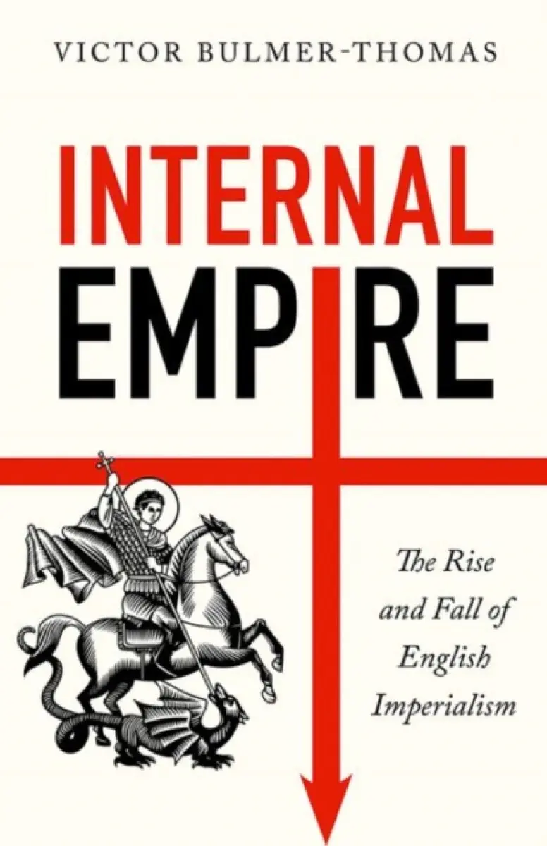 Internal Empire - Victor Bulmer-Thomas