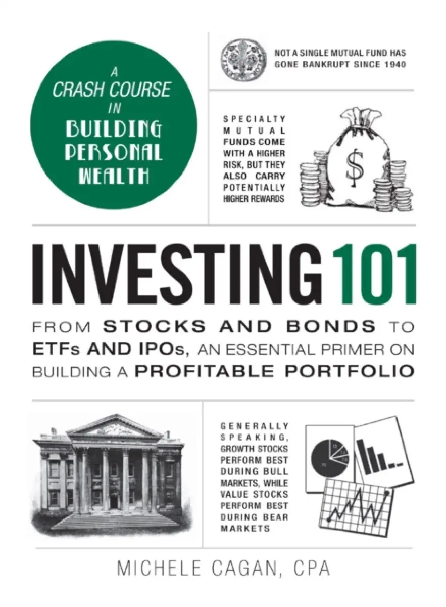 Investing 101 - Michele Cagan