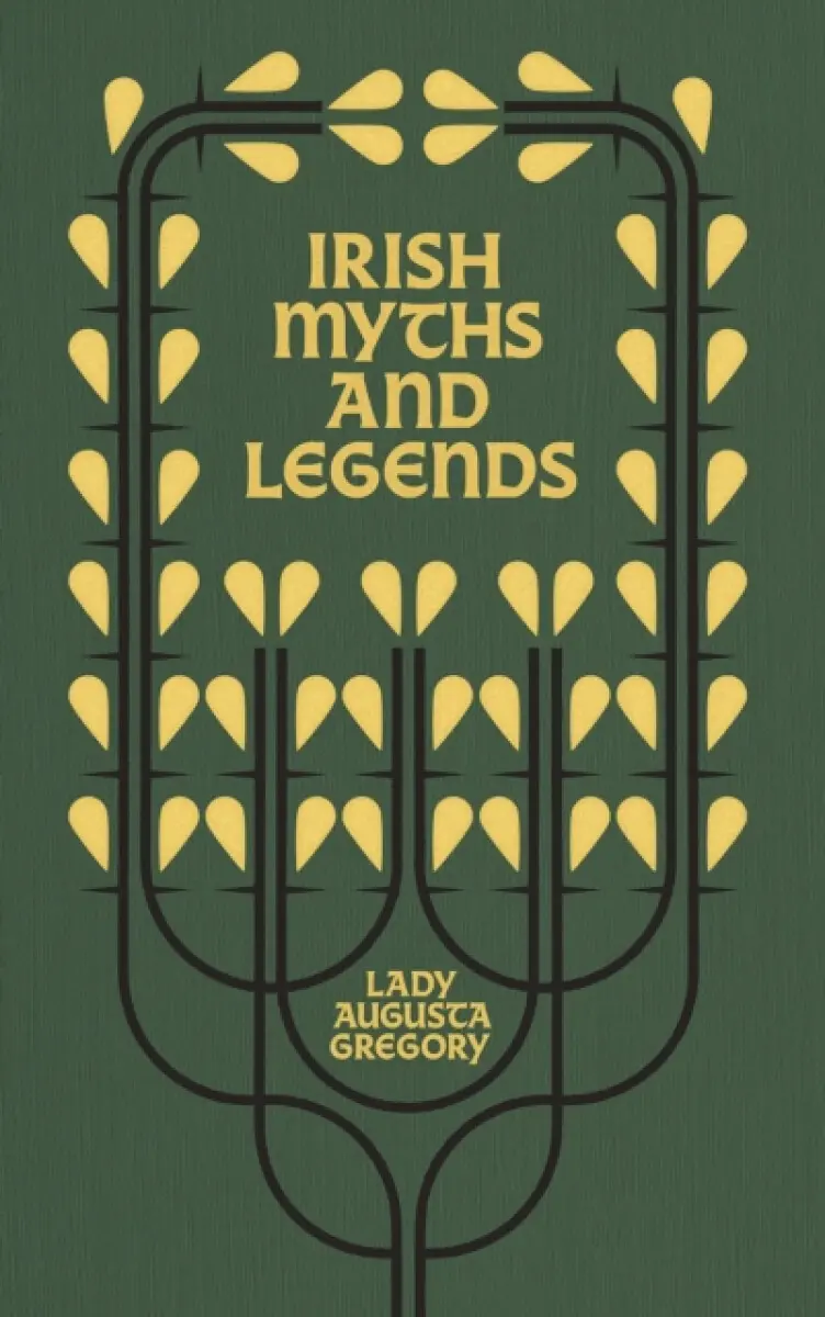 Irish Myths and Legends - Lady Augusta Gregory
