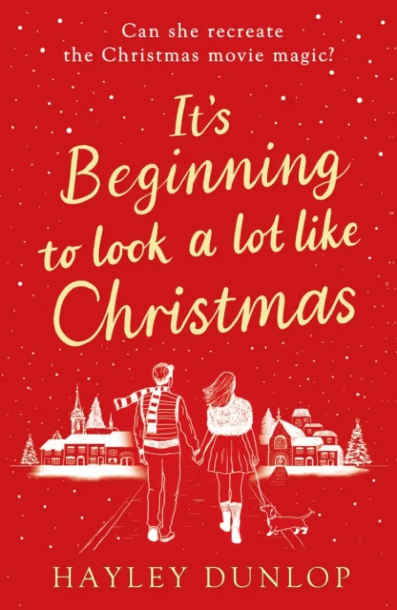 It's Beginning To Look A Lot Like Christmas - Hayley Dunlop
