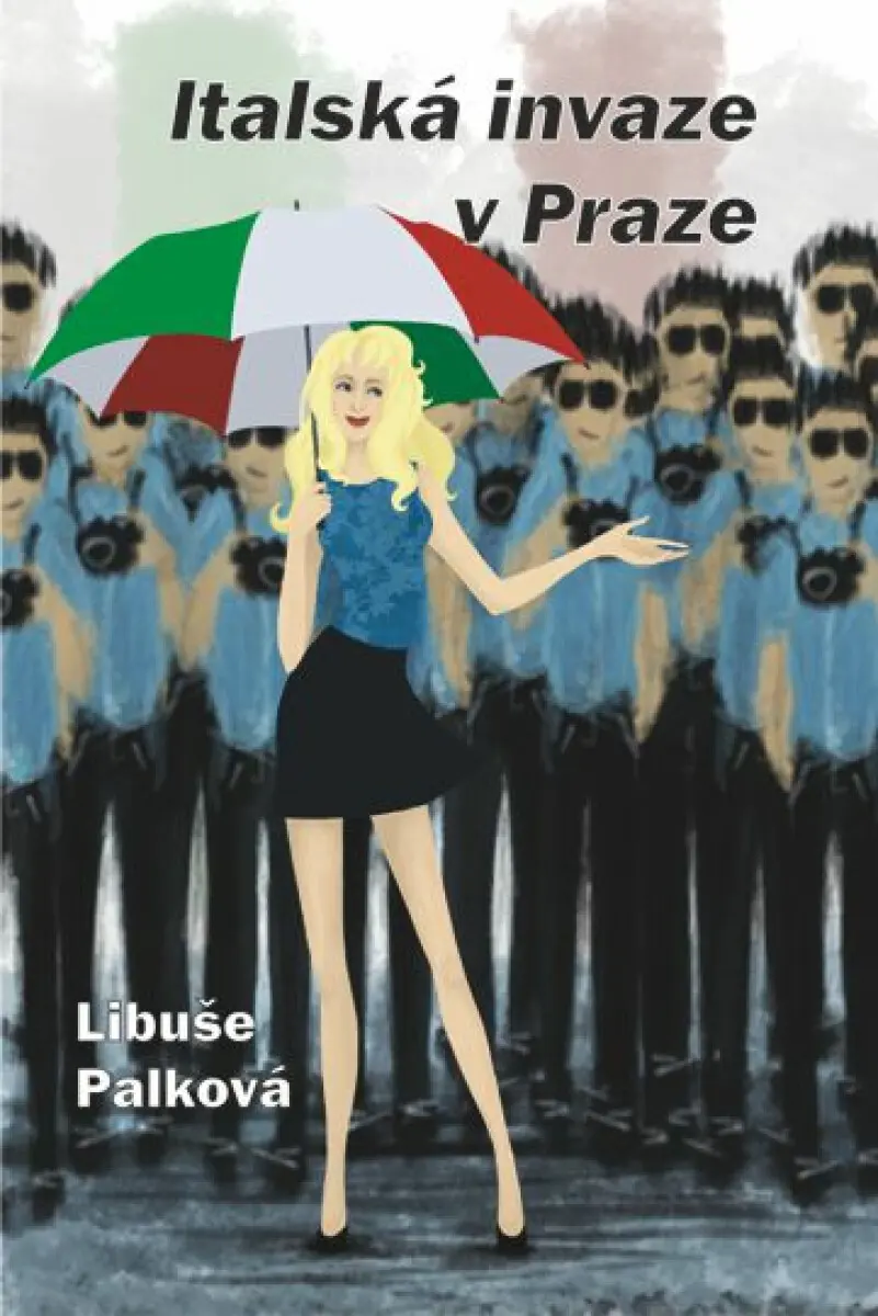 Italská invaze v Praze - Libuše Palková